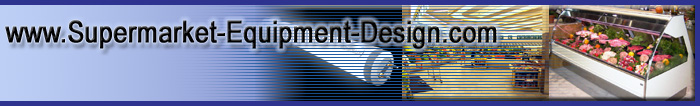 Supermarket Equipment Design
