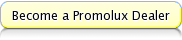 Become a Promolux Distributor